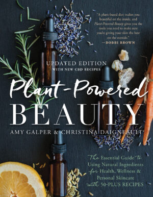 Plant-Powered Beauty: Updated Edition